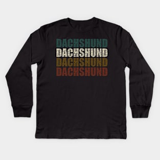 Dachshund Dad - Funny Dog Lovers Gift For Papa Kids Long Sleeve T-Shirt